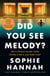Did You See Melody? - The stunning page turner from the bestselling author of Haven't They Grown?