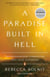 A Paradise Built in Hell - The Extraordinary Communities That Arise in Disaster