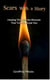 Scars With a Story-Healing Through The Wounds That Tried to Break You - Motivational, #1