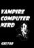 Vampire Computer Nerd - Vampire Computer Nerd, #1