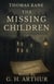 The Missing Children - A Thomas Kane Investigation, #4