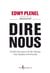 Dire nous