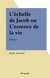 L'Échelle de Jacob ou l'Essence de la vie - Pensées