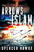 The Arrows of Islam Book 1 Part 1 - The Ari Cohen Series