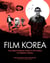 Ghibliotheque Film Korea - The essential guide to the wonderful world of Korean cinema