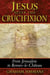 Jesus after the Crucifixion - From Jerusalem to Rennes-le-Château