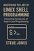 Mastering the Art of Linux Shell Programming: Unraveling the Secrets of Expert-Level Programming
