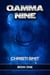 Gamma Nine (Book One) - Gamma Nine Trilogy, #1