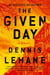 The Given Day - A Novel