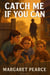 Catch Me If You Can