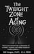 The Twilight Zone of Aging - 1, #1