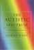 The Autistic Spectrum - Revised edition
