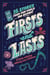 Firsts and Lasts - 16 Stories from Our World...and Beyond!