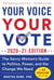 Your Voice, Your Vote: 2020–21 Edition - The Savvy Woman's Guide to Politics, Power, and the Change We Need