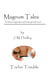 Magnum Tales ~ T is for Trouble - Magnum Tales, #20