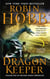 Dragon Keeper - Volume One of the Rain Wilds Chronicles