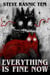 Everything Is Fine Now