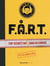 F.A.R.T. - Top Secret! No Kids Allowed!