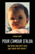 Pour l'amour d'Alba - Que seriez-vous prêt à faire pour sauver votre enfant ?