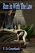 Run In With The Law - The Austin trilogy, #1