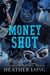 Money Shot - Blue Ivy Prep, #4