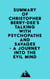 Summary of Christopher Berry-Dee's Talking With Psychopaths and Savages - A journey into the evil mind