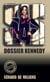 SAS 6 Dossier Kennedy