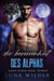Die Besessenheit des Alphas - Aspen Ridge Pack: The Alphas, #4