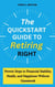 The Quickstart Guide to Retiring Right: Proven Steps to Financial Stability, Health, and Happiness Without Guesswork