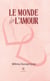 Le monde de l’amour