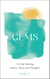 GEMS, 12-Step Meeting Shares, Notes and Thoughts - Meditations on Addiction and Recovery, #1
