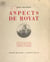 Aspects de Royat - Illustré de 9 lithographies originales, ainsi que de lettrines et vignettes