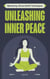Unleashing Inner Peace