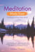 Meditation Made Easy - Coming to Know Your Mind