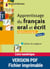 Apprentissage du français oral et écrit - Cahier du stagiaire - Tome 1
