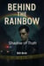 Shadow of Truth - Behind the Rainbow, #4