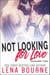 Not Looking for Love: Episode Two - Not Looking for Love, #2
