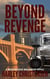 Beyond Revenge - Mischievous Malamute Mystery Series, #2
