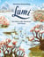 Lumi - Eine Reise voller Abenteuer nach Hause