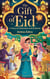 The Gift of Eid - Young Adult Fiction: Religious – Muslim, #6