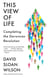 This View of Life - Completing the Darwinian Revolution