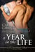A Year in the Life: A Courtland Novel - Courtlands - The Next Generation, #1