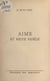 Aime et reste fidèle