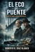 EL ECO DEL PUENTE - Vance & Kovic, #9
