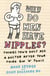 Why Do Men Have Nipples? - Things You'd Only Ask a Doctor After Your Third Gin ‘n' Tonic