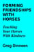 Forming Friendships With Horses Teaching Your Horses With Kindness