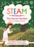 The Secret Garden - The children's classic with 20 hands-on STEAM Activities