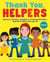 Thank You, Helpers - Doctors, Nurses, Teachers, Grocery Workers, and More Who Care for Us