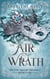 Of Air and Wrath - Five Queens Prophecy, #4
