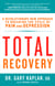 Total Recovery - Breaking the Cycle of Chronic Pain and Depression